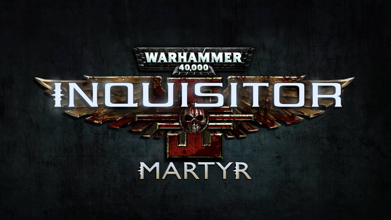 Warhammer 40,000: Inquisitor - Martyr купить ключ Steam